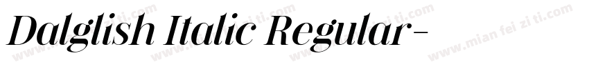 Dalglish Italic Regular字体转换